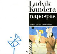 Napospas: Různá próza 1941-1999 - Kniha
