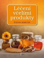 Léčení včelími produkty - Kniha