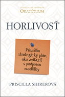 Horlivosť: Priscillin strategický plán, ako zvíťaziť s podporou modlitby - Kniha