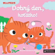 Dobrý den, koťátko!: MiniPEDIE - Kniha