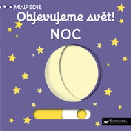 Objevujeme svět! Noc: MiniPEDIE - Kniha
