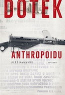 Dotek Anthropoidu - Kniha