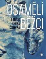 Osamělí běžci - Kniha