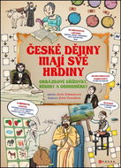 České dějiny mají své hrdiny: Obrázkové křížovky, rébusy a osmisměrky - Kniha
