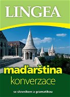 Maďarština konverzace: se slovníkem a gramatikou - Kniha