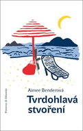 Tvrdohlavá stvoření - Kniha