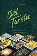 Svět Tarotu: Univerzální příručka k tarotovým kartám - Kniha