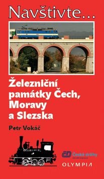 Železniční památky Čech, Moravy a Slezska - Kniha - Hlavní obrázek