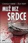 Muž bez srdce: Severský krimiromán - Kniha