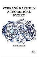 Vybrané kapitoly z teoretické fyziky - Kniha