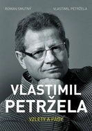 Vlastimil Petržela Vzlety a pády - Kniha