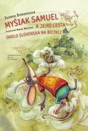 Myšiak Samuel a jeho cesta okolo Slovenska na bicykli - Kniha