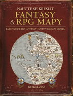 Naučte se kreslit fantasy a RPG mapy: Kartografie pro fanoušky fantasy krok za krokem - Kniha