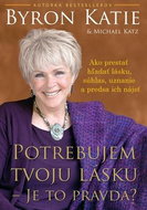 Potrebujem tvoju lásku: Je to pravda? - Kniha