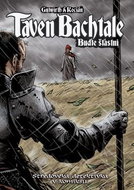 Taven Bachtale Buďte šťastni!: Středověká detektivka v komiksu - Kniha