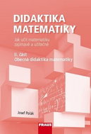 Didaktika matematiky II. část: Obecná didaktika matematiky - Kniha