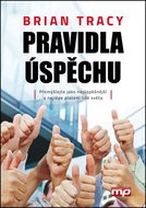 Pravidla úspěchu: Jak myslí a jednají ti nejúspěšnější a nejlépe placení - Kniha