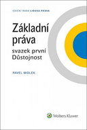 Základní práva svazek první Důstojnost - Kniha