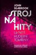 Stroj na hity: Uvnitř hudební továrny - Kniha