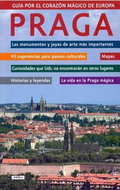 Praga Guía por el corazón mágico de Europa - Kniha