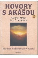 Hovory s akášou 2: astralita – reinkarnace – karma - Kniha