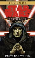 STAR WARS Darth Bane 1. Cesta zkázy: Příběh ze staré republiky - Kniha