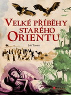 Velké příběhy starého Orientu - Kniha