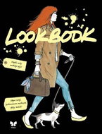 Lookbook: Tvůj průvodce světem módy - Kniha