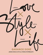 Love × Style × Life - Kniha