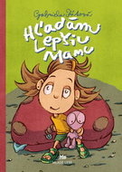 Hľadám lepšiu mamu - Kniha