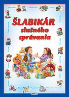 Šlabikár slušného správania - Kniha