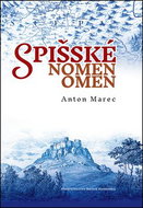 Spišské nomen omen - Kniha