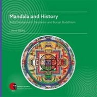 Mandala and History: Bidia Dandarovich Dandaron and Buryat Buddhism - Kniha