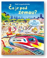 Čo sa deje pod zemou?: 75 odklácpacích okienok - Kniha