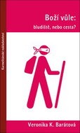 Boží vůle: bludiště, nebo cesta? - Kniha