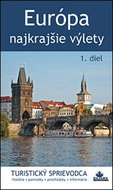 Európa Najkrajšie výlety - Kniha