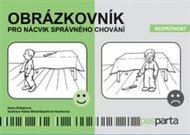 Obrázkovník pro nácvik správného chování: Bezpečnost - Kniha