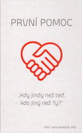 První pomoc: Kdy jindy než teď, kdo jiný než Ty? - Kniha