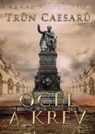 Trůn Caesarů Ocel a krev: Před hradbami Kartága se schyluje k nelítosné bitvě - Kniha