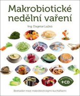 Makrobiotické nedělní vaření:  + DVD - Kniha