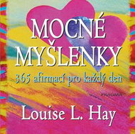 Mocné myšlenky: 365 afirmací pro každý den - Kniha