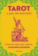 Tarot a jak mu rozumět - Kniha