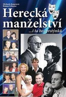 Herecká manželství: ...i ta bez prstýnků - Kniha