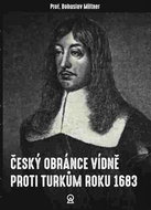 Český obránce Vídně proti Turkům roku 1683 - Kniha
