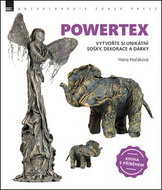 Powertex: Vytvořte si unikátní sošky, dekorace a dárky - Kniha