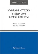 Vybrané otázky z přepravy a zasílatelství - Kniha