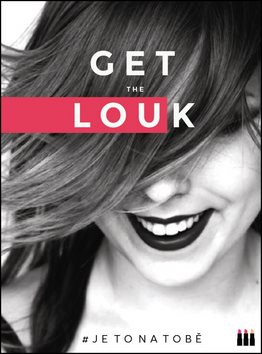 Get the Louk: je to na tobě - Kniha - Main image