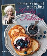 Prostonárodní kuchařka Květy Fialové - Kniha
