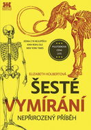 Šesté vymírání: Nepřirozený příběh - Kniha