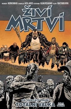 Živí mrtví 21: Totální válka (část II.) - Kniha - Main image